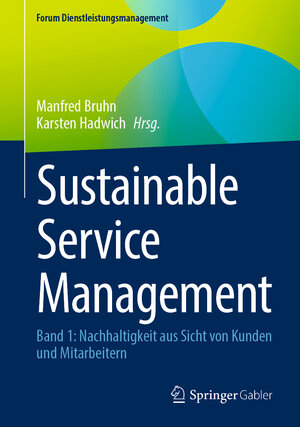 Buchcover Sustainable Service Management  | EAN 9783658451486 | ISBN 3-658-45148-3 | ISBN 978-3-658-45148-6