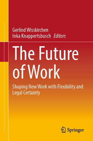 Buchcover The Future of Work  | EAN 9783658451509 | ISBN 3-658-45150-5 | ISBN 978-3-658-45150-9