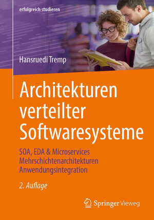 Buchcover Architekturen verteilter Softwaresysteme | Hansruedi Tremp | EAN 9783658451912 | ISBN 3-658-45191-2 | ISBN 978-3-658-45191-2