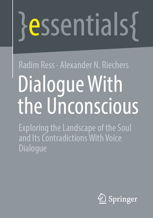 Buchcover Dialogue With the Unconscious | Radim Ress | EAN 9783658454432 | ISBN 3-658-45443-1 | ISBN 978-3-658-45443-2