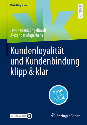 Buchcover Kundenloyalität und Kundenbindung klipp & klar | Jan-Frederik Engelhardt | EAN 9783658472269 | ISBN 3-658-47226-X | ISBN 978-3-658-47226-9