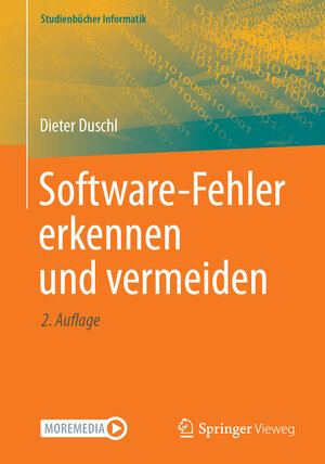 Buchcover Software-Fehler erkennen und vermeiden | Dieter Duschl | EAN 9783658476670 | ISBN 3-658-47667-2 | ISBN 978-3-658-47667-0