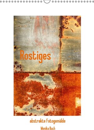 Buchcover Rostiges (Wandkalender 2014 DIN A3 hoch) | Monika Buch | EAN 9783660249637 | ISBN 3-660-24963-7 | ISBN 978-3-660-24963-7
