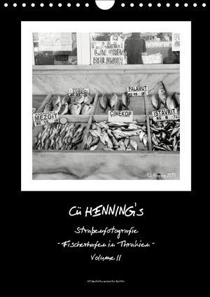 Buchcover Cü HENNING's Straßenfotografie (Schweiz Vers.) - Fischerhafen in Thrakien - Volume IICH-Version  (Wandkalender 2014 DIN A4 hoch) | Cü HENNING | EAN 9783660338348 | ISBN 3-660-33834-6 | ISBN 978-3-660-33834-8