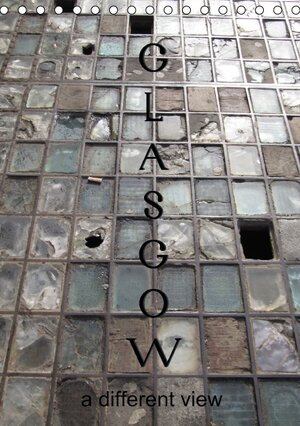 Buchcover Glasgow - a different view / UK Version (Table Calendar 2014 DIN A5 Portrait) | k.A. ~bwd~ | EAN 9783660346466 | ISBN 3-660-34646-2 | ISBN 978-3-660-34646-6