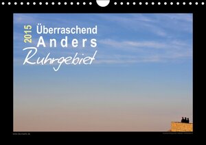 Buchcover Überraschend Anders Ruhrgebiet (Wandkalender 2015 DIN A4 quer) | Sigrun Düll | EAN 9783660624007 | ISBN 3-660-62400-4 | ISBN 978-3-660-62400-7