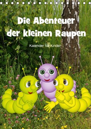 Buchcover Die Abenteuer der kleinen Raupen (Tischkalender 2015 DIN A5 hoch) | Anne Hoffmann | EAN 9783660765878 | ISBN 3-660-76587-2 | ISBN 978-3-660-76587-8