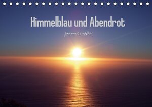 Buchcover Himmelblau und Abendrot (Tischkalender 2015 DIN A5 quer) | Johannes Löffler | EAN 9783660848335 | ISBN 3-660-84833-6 | ISBN 978-3-660-84833-5