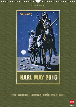 Buchcover Karl May 2015 – Orient-Erzählungen (Wandkalender 2015 DIN A3 hoch) | Karl May | EAN 9783660962475 | ISBN 3-660-96247-3 | ISBN 978-3-660-96247-5