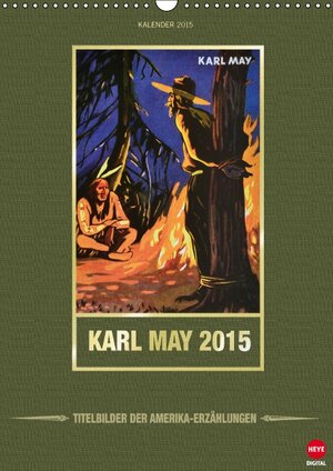 Buchcover Karl May 2015 – Amerika-Erzählungen (Wandkalender 2015 DIN A3 hoch) | Karl May | EAN 9783660962826 | ISBN 3-660-96282-1 | ISBN 978-3-660-96282-6