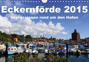 Buchcover Eckernförde 2015 - Impressionen rund um den Hafen (Wandkalender 2015 DIN A4 quer) | Steffani Lehmann | EAN 9783660982510 | ISBN 3-660-98251-2 | ISBN 978-3-660-98251-0