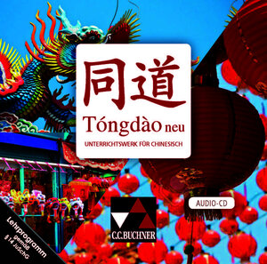 Buchcover Tóngdào neu / Tóngdào neu Audio-CD | EAN 9783661081038 | ISBN 3-661-08103-9 | ISBN 978-3-661-08103-8