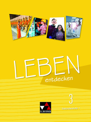 Buchcover Abenteuer Ethik Sekundarstufe I – Hessen / Leben entdecken 3 | Anna Eifert | EAN 9783661200873 | ISBN 3-661-20087-9 | ISBN 978-3-661-20087-3