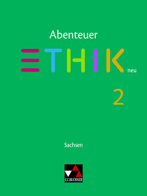 Buchcover Abenteuer Ethik – Sachsen - neu / Abenteuer Ethik Sachsen 2 - neu | Sebastian Emling | EAN 9783661210728 | ISBN 3-661-21072-6 | ISBN 978-3-661-21072-8