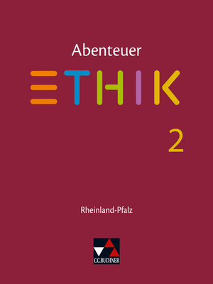 Buchcover Abenteuer Ethik – Rheinland-Pfalz / Abenteuer Ethik Rheinland-Pfalz 2 | Jörg Peters | EAN 9783661211220 | ISBN 3-661-21122-6 | ISBN 978-3-661-21122-0