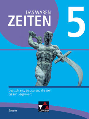 Buchcover Das waren Zeiten – Neue Ausgabe Bayern / Das waren Zeiten Bayern 5 - neu | Dieter Brückner | EAN 9783661310657 | ISBN 3-661-31065-8 | ISBN 978-3-661-31065-7