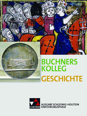 Buchcover Buchners Kolleg Geschichte – Ausgabe Schleswig-Holstein / Buchners Kolleg Geschichte S-H Einführungsphase | Boris Barth | EAN 9783661320212 | ISBN 3-661-32021-1 | ISBN 978-3-661-32021-2