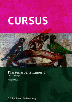 Buchcover Cursus A – neu / Cursus A Klassenarbeitstrainer 1 | Michael Hotz | EAN 9783661401133 | ISBN 3-661-40113-0 | ISBN 978-3-661-40113-3
