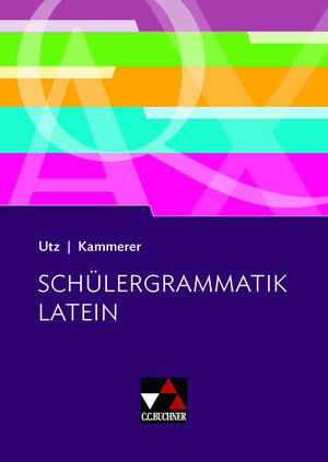 Buchcover Grammatiken I / Schülergrammatik Latein | Clement Utz | EAN 9783661420004 | ISBN 3-661-42000-3 | ISBN 978-3-661-42000-4