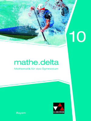 Buchcover mathe.delta – Bayern / mathe.delta Bayern 10 | Anne Brendel | EAN 9783661610504 | ISBN 3-661-61050-3 | ISBN 978-3-661-61050-4