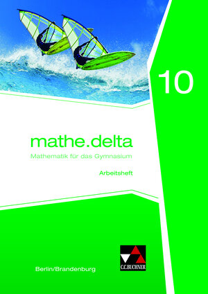 Buchcover mathe.delta – Berlin/Brandenburg / mathe.delta Berlin/Brandenburg AH 10 | Michael Kleine | EAN 9783661611204 | ISBN 3-661-61120-8 | ISBN 978-3-661-61120-4