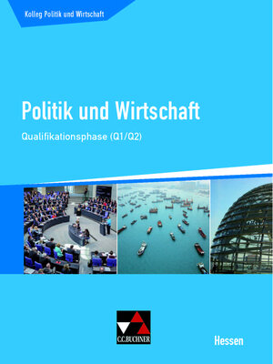 Buchcover Kolleg Politik und Wirtschaft Hessen / Politik und Wirtschaft He Qualifikationsphase Q1/2 | Stephan Benzmann | EAN 9783661720241 | ISBN 3-661-72024-4 | ISBN 978-3-661-72024-1