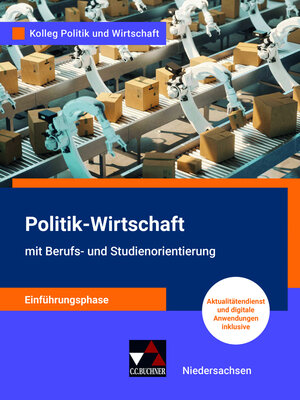 Buchcover Kolleg Politik und Wirtschaft – Niedersachsen - neu / Kolleg Politik u. Wirt. NI Einführungsphase - neu | Kersten Ringe | EAN 9783661720913 | ISBN 3-661-72091-0 | ISBN 978-3-661-72091-3