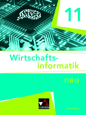 Buchcover Wirtschaftsinformatik / Wirtschaftsinformatik 11 | Burkart Ciolek | EAN 9783661821115 | ISBN 3-661-82111-3 | ISBN 978-3-661-82111-5