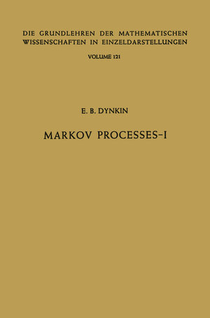 Buchcover Markov Processes | E. B. Dynkin | EAN 9783662000311 | ISBN 3-662-00031-8 | ISBN 978-3-662-00031-1