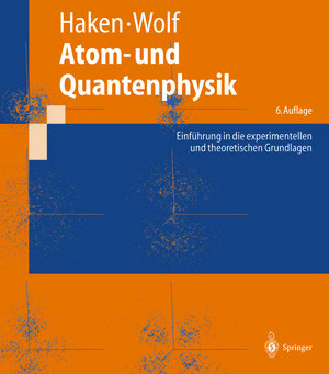 Buchcover Atom- und Quantenphysik | Hermann Haken | EAN 9783662001424 | ISBN 3-662-00142-X | ISBN 978-3-662-00142-4