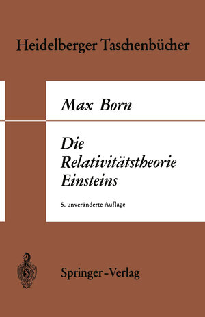 Buchcover Die Relativitätstheorie Einsteins | Max Born | EAN 9783662002339 | ISBN 3-662-00233-7 | ISBN 978-3-662-00233-9