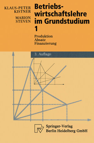 Buchcover Betriebswirtschaftslehre im Grundstudium 1 | Klaus-Peter Kistner | EAN 9783662004265 | ISBN 3-662-00426-7 | ISBN 978-3-662-00426-5