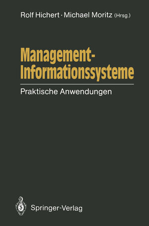 Buchcover Management-Informationssysteme  | EAN 9783662005767 | ISBN 3-662-00576-X | ISBN 978-3-662-00576-7