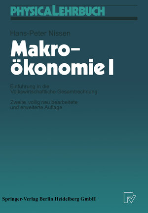 Buchcover Makroökonomie I | Hans-Peter Nissen | EAN 9783662006511 | ISBN 3-662-00651-0 | ISBN 978-3-662-00651-1