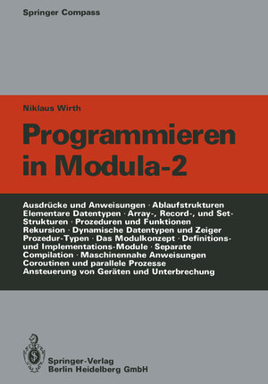 Buchcover Programmieren in Modula-2 | N. Wirth | EAN 9783662007105 | ISBN 3-662-00710-X | ISBN 978-3-662-00710-5