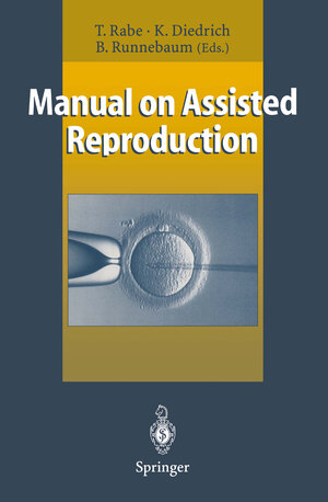 Buchcover Manual on Assisted Reproduction  | EAN 9783662007631 | ISBN 3-662-00763-0 | ISBN 978-3-662-00763-1