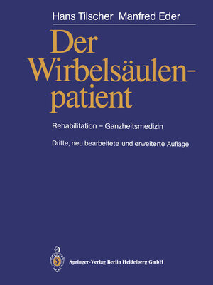 Buchcover Der Wirbelsäulenpatient | Hans Tilscher | EAN 9783662009666 | ISBN 3-662-00966-8 | ISBN 978-3-662-00966-6