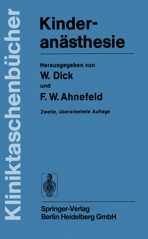 Buchcover Kinderanästhesie | F. W. Ahnefeld | EAN 9783662011034 | ISBN 3-662-01103-4 | ISBN 978-3-662-01103-4
