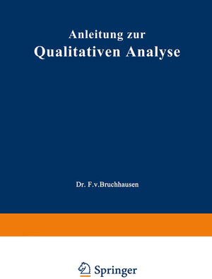 Buchcover Anleitung zur Qualitativen Analyse | Ernst Schmidt | EAN 9783662013571 | ISBN 3-662-01357-6 | ISBN 978-3-662-01357-1