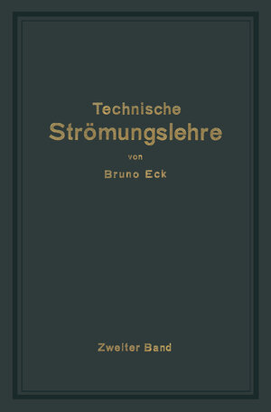 Buchcover Einführung in die technische Strömungslehre | Bruno Eck | EAN 9783662017388 | ISBN 3-662-01738-5 | ISBN 978-3-662-01738-8