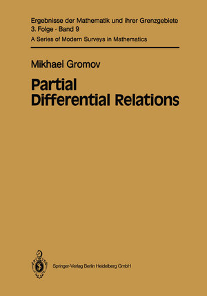 Buchcover Partial Differential Relations | Misha Gromov | EAN 9783662022672 | ISBN 3-662-02267-2 | ISBN 978-3-662-02267-2