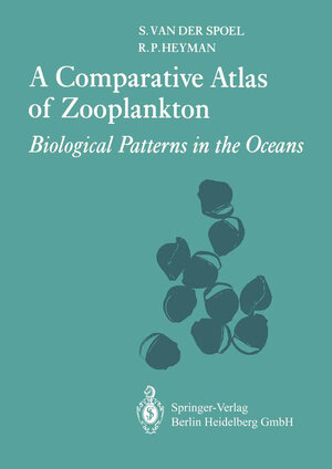 Buchcover A Comparative Atlas of Zooplankton | S. van der Spoel | EAN 9783662023686 | ISBN 3-662-02368-7 | ISBN 978-3-662-02368-6