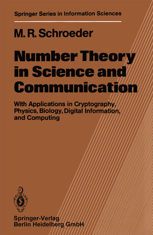 Buchcover Number Theory in Science and Communication | Manfred R. Schroeder | EAN 9783662023952 | ISBN 3-662-02395-4 | ISBN 978-3-662-02395-2