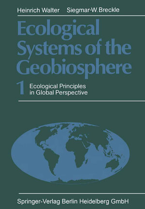 Buchcover Ecological Systems of the Geobiosphere | Heinrich Walter | EAN 9783662024393 | ISBN 3-662-02439-X | ISBN 978-3-662-02439-3