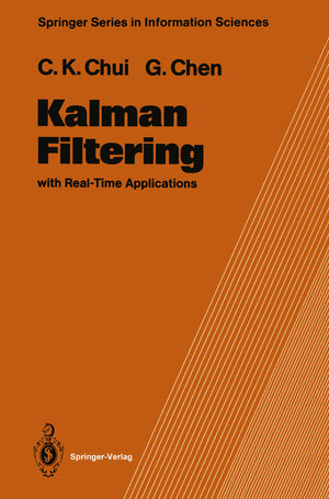 Buchcover Kalman Filtering with Real-Time Applications | Charles K. Chui | EAN 9783662025086 | ISBN 3-662-02508-6 | ISBN 978-3-662-02508-6