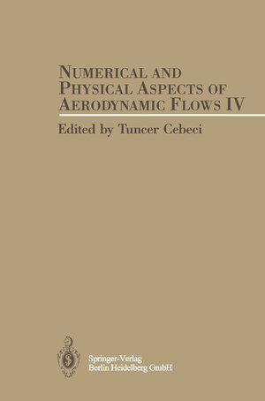 Buchcover Numerical and Physical Aspects of Aerodynamic Flows IV | EAN 9783662026458 | ISBN 3-662-02645-7 | ISBN 978-3-662-02645-8