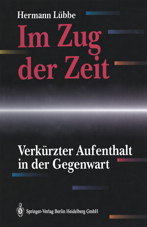 Buchcover Im Zug der Zeit | Hermann Lübbe | EAN 9783662028094 | ISBN 3-662-02809-3 | ISBN 978-3-662-02809-4
