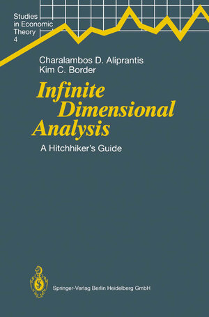 Buchcover Infinite Dimensional Analysis | Charalambos D. Aliprantis | EAN 9783662030042 | ISBN 3-662-03004-7 | ISBN 978-3-662-03004-2