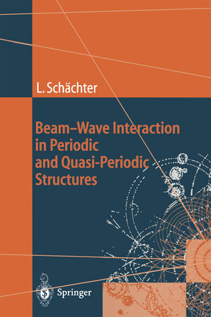 Buchcover Beam-Wave Interaction in Periodic and Quasi-Periodic Structures | Levi Schächter | EAN 9783662033982 | ISBN 3-662-03398-4 | ISBN 978-3-662-03398-2