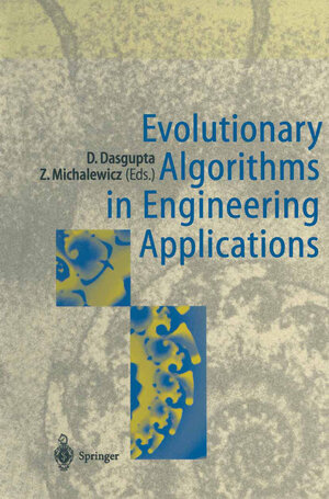 Buchcover Evolutionary Algorithms in Engineering Applications | EAN 9783662034231 | ISBN 3-662-03423-9 | ISBN 978-3-662-03423-1